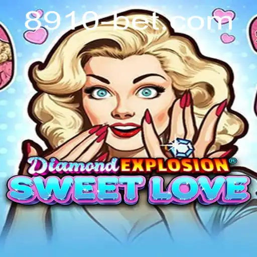 Unveiling the Thrill of DiamondExplosionSweetLove: A Comprehensive Guide